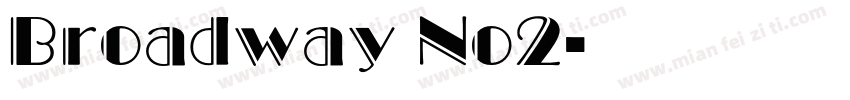 Broadway No2字体转换